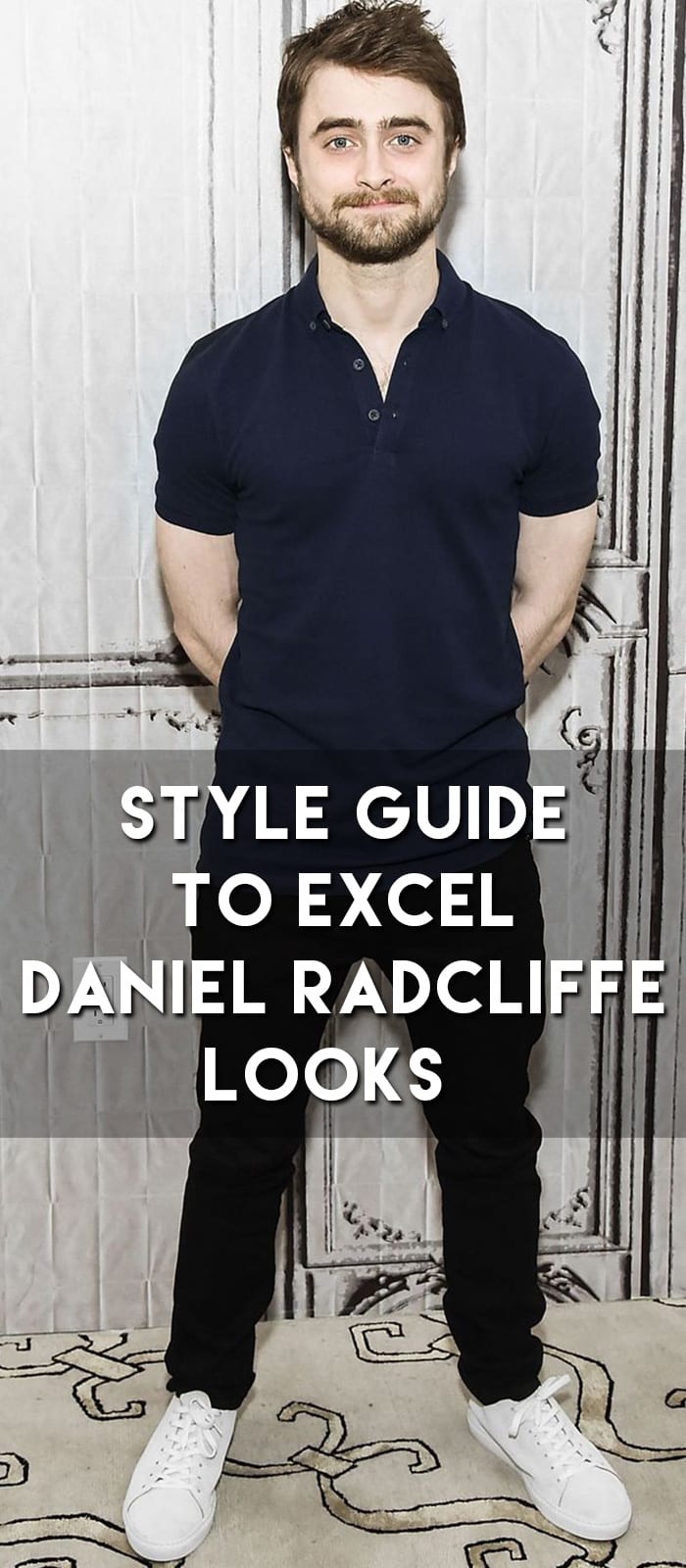 Style Guide To Excel Daniel Radcliffe Looks