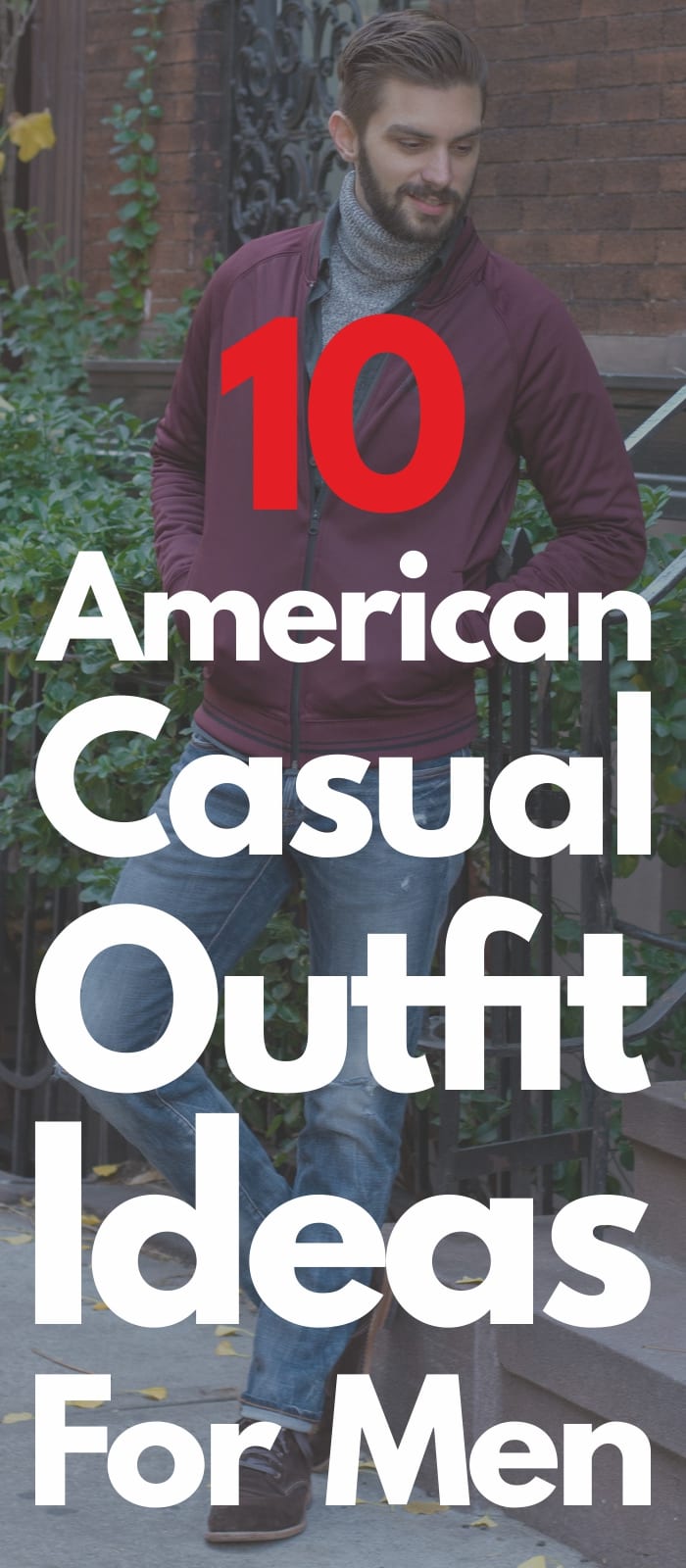 10 American Casual Outfit Ideas For Men