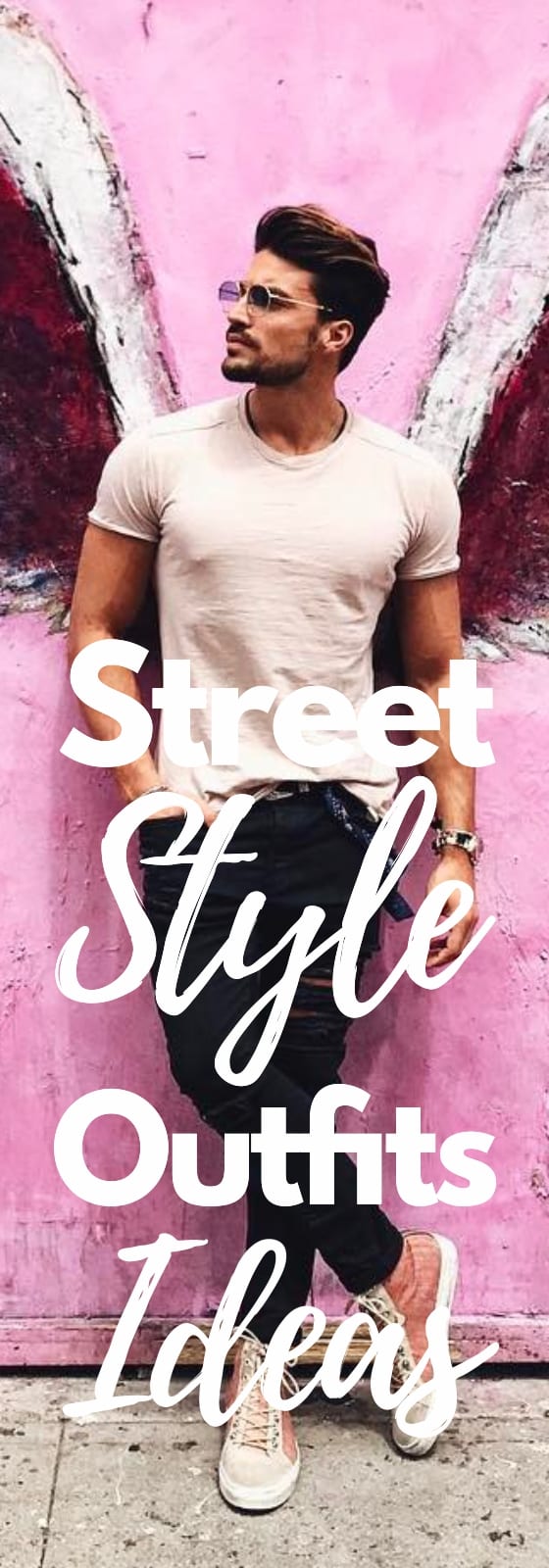 10 Street Style Outfit Ideas For Men To Choose From