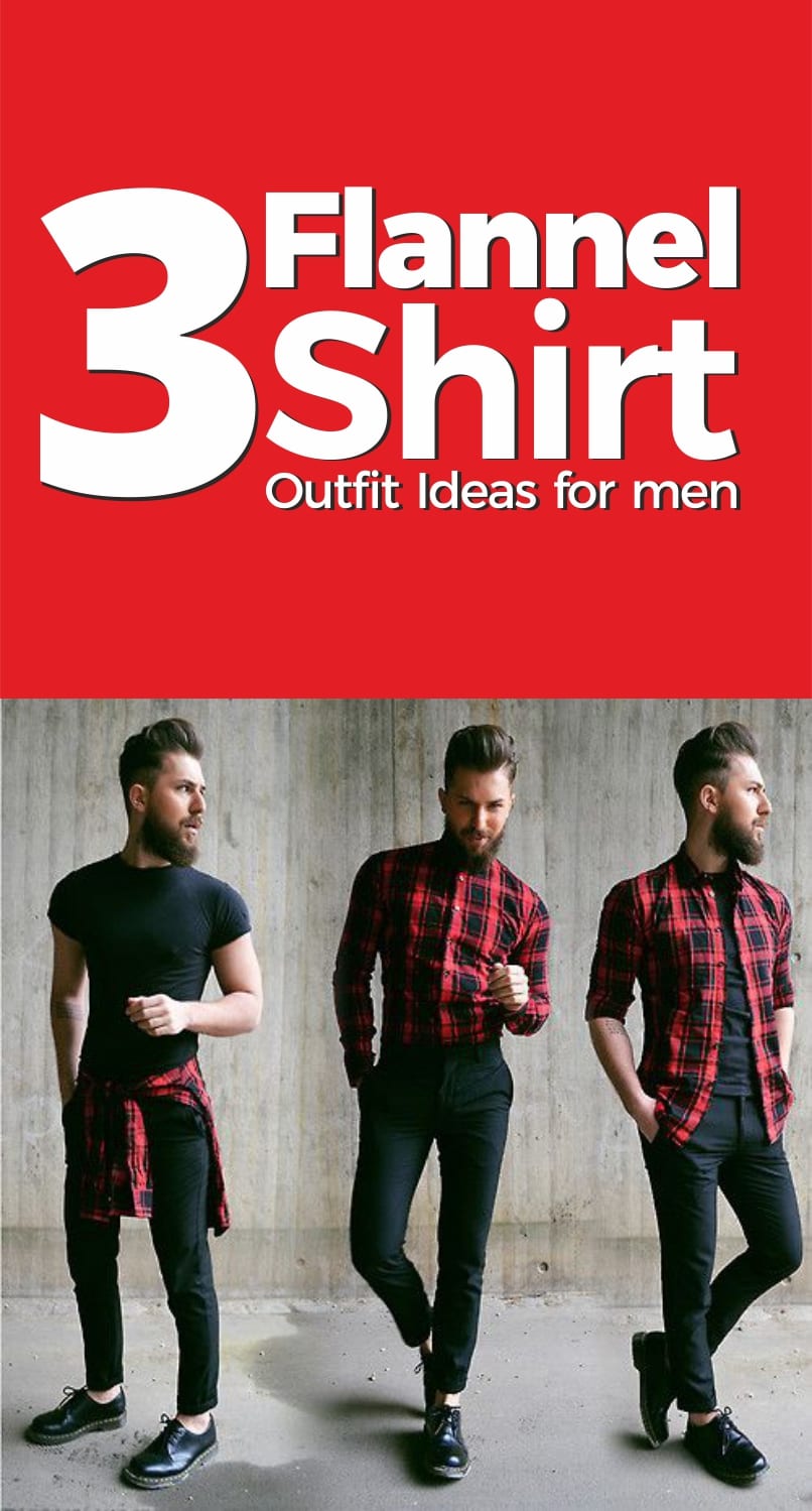 5 flannel shirt outfit for men