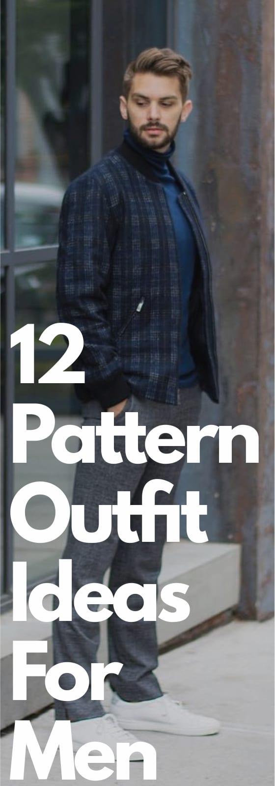 best Pattern Outfit MEN