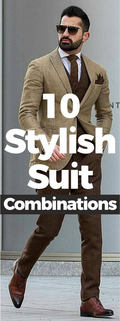 10 Stylish Suit Combinations For Gentlemen