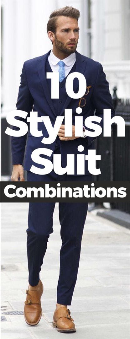 How To Know Perfect Suit Combinations for men