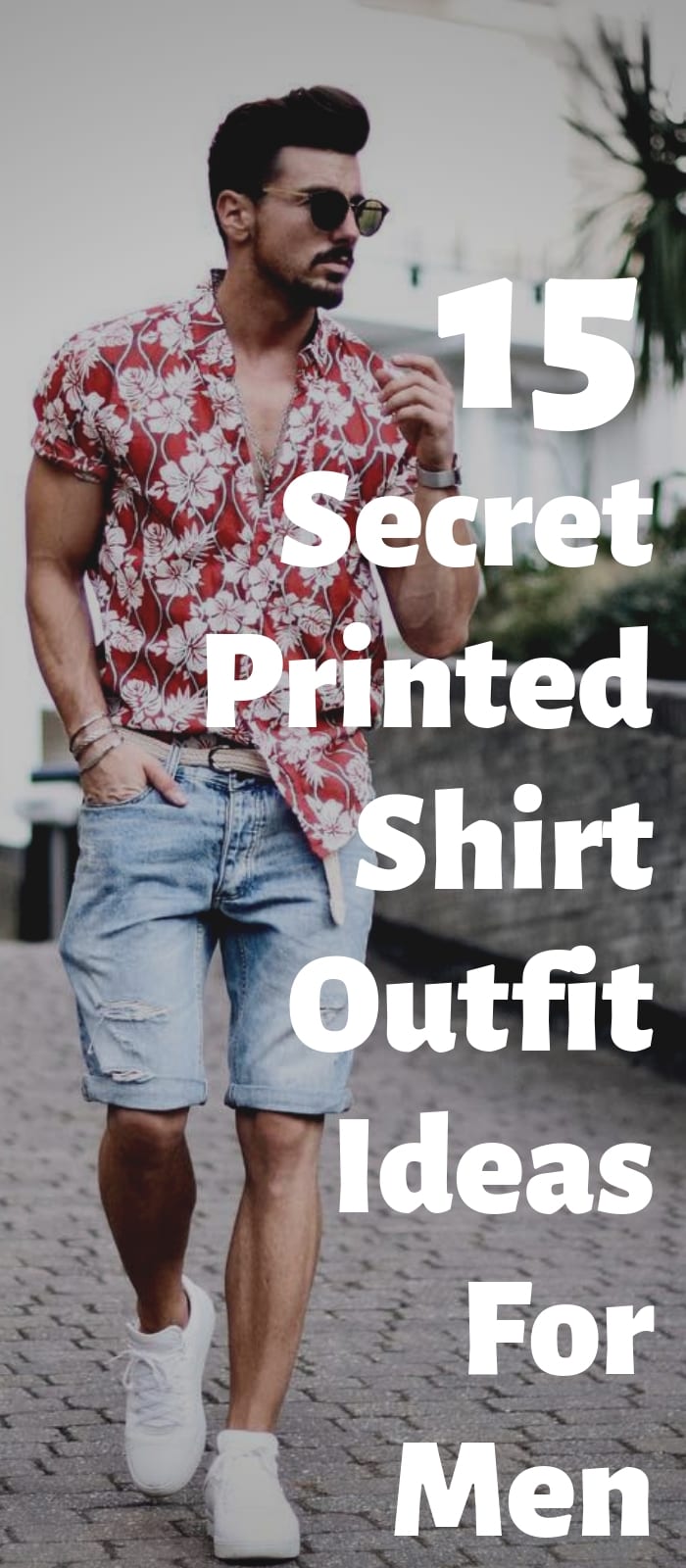 15 Secret Printed Shirt Outfit Ideas For Men (2)