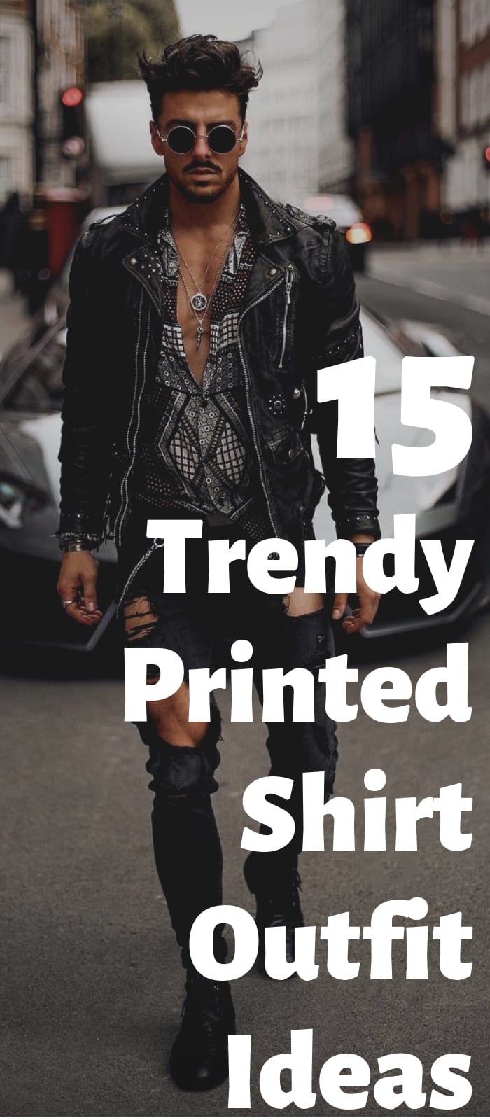 15 Trendy Printed Shirt Outfit Ideas To Try Now!