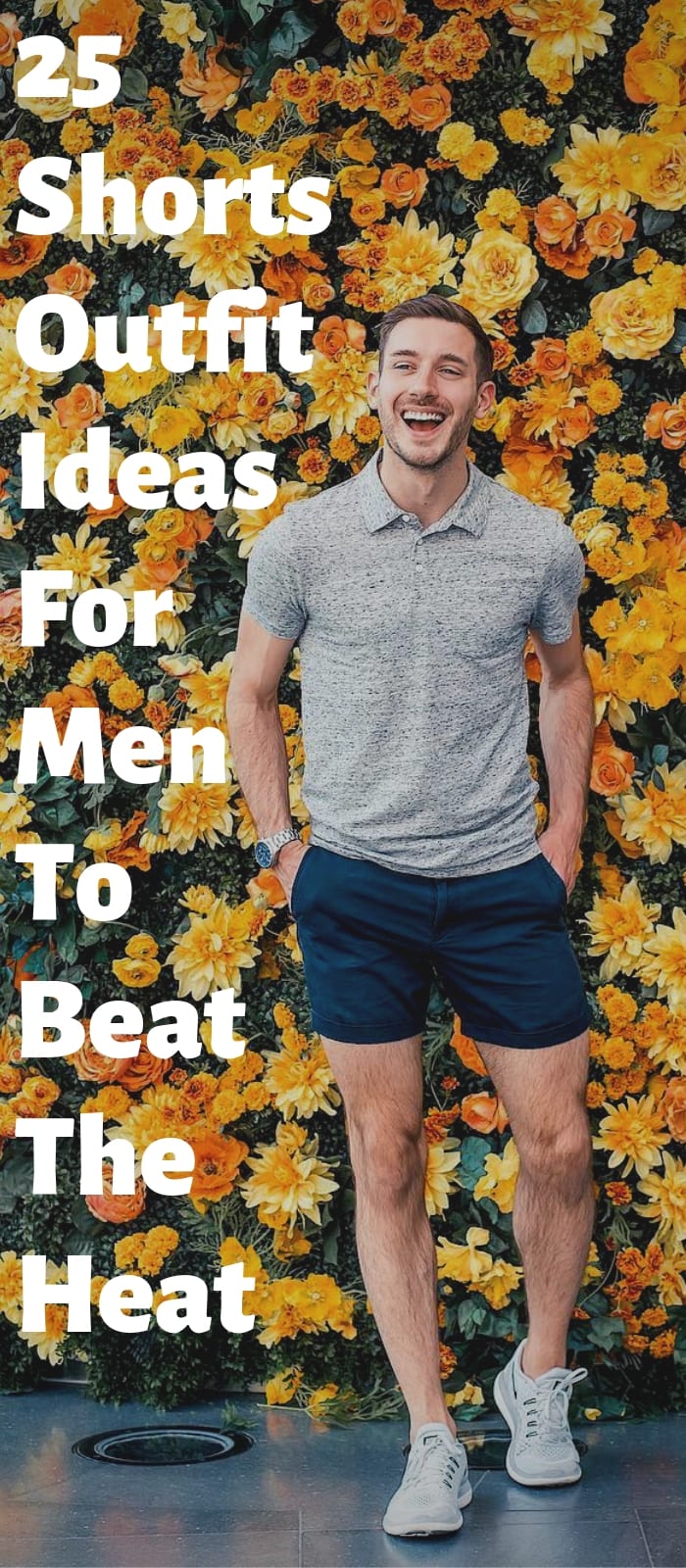 25 Shorts Outfit Ideas For Men To Beat The Heat (1)