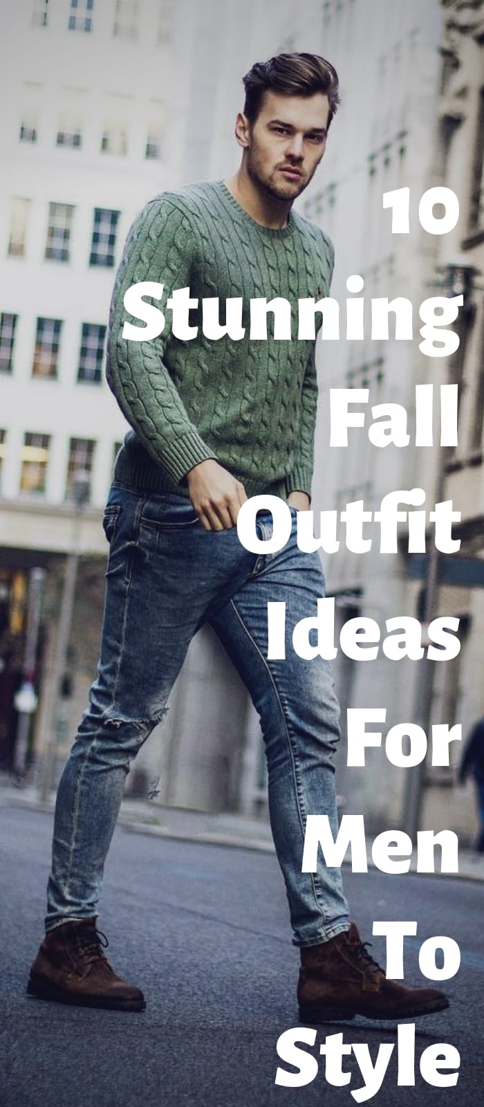 10 Latest Fall Outfit Ideas For Men This Year!