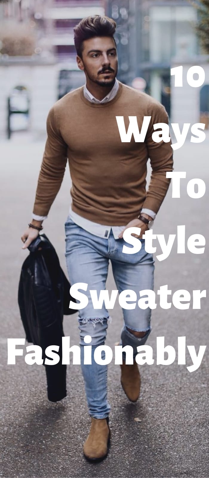 10 Ways To Style Sweater Fashionably
