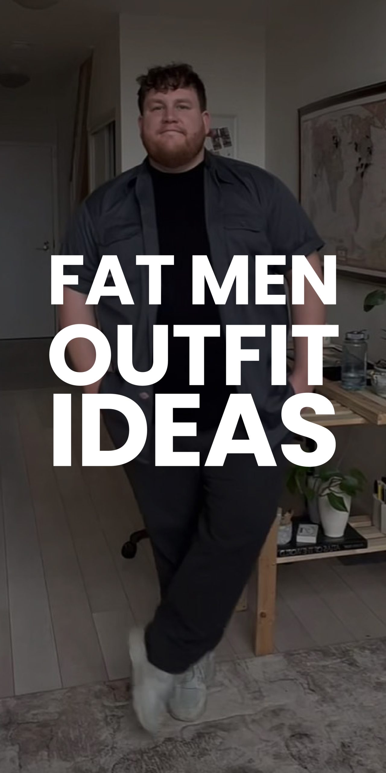 FAT MEN OUTFIT IDEAS