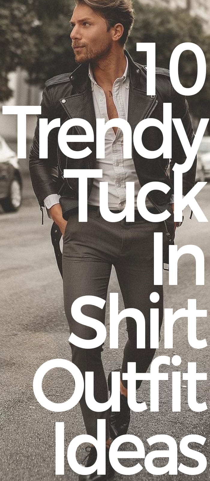 10 Trendy Tuck In Shirt Outfit Ideas
