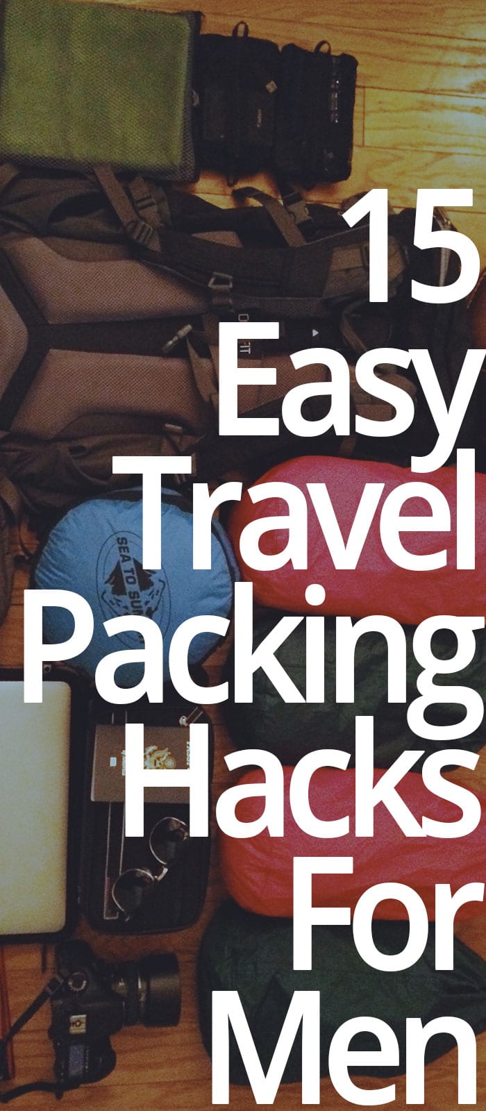 15 Easy Travel Packing Hacks For Men