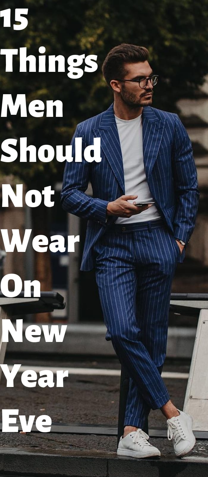 15 Things Men Should Not Wear For New Year Eve.