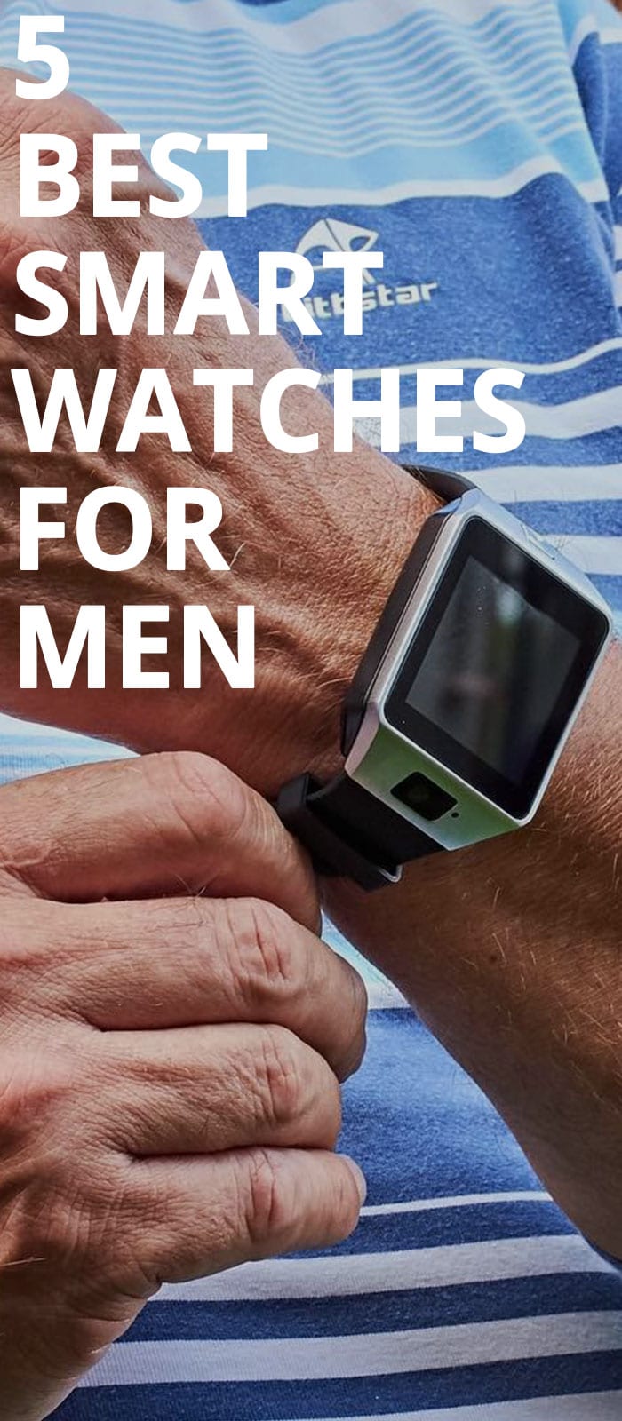 5 Trendy Smart Watches For Men To Look Stylish
