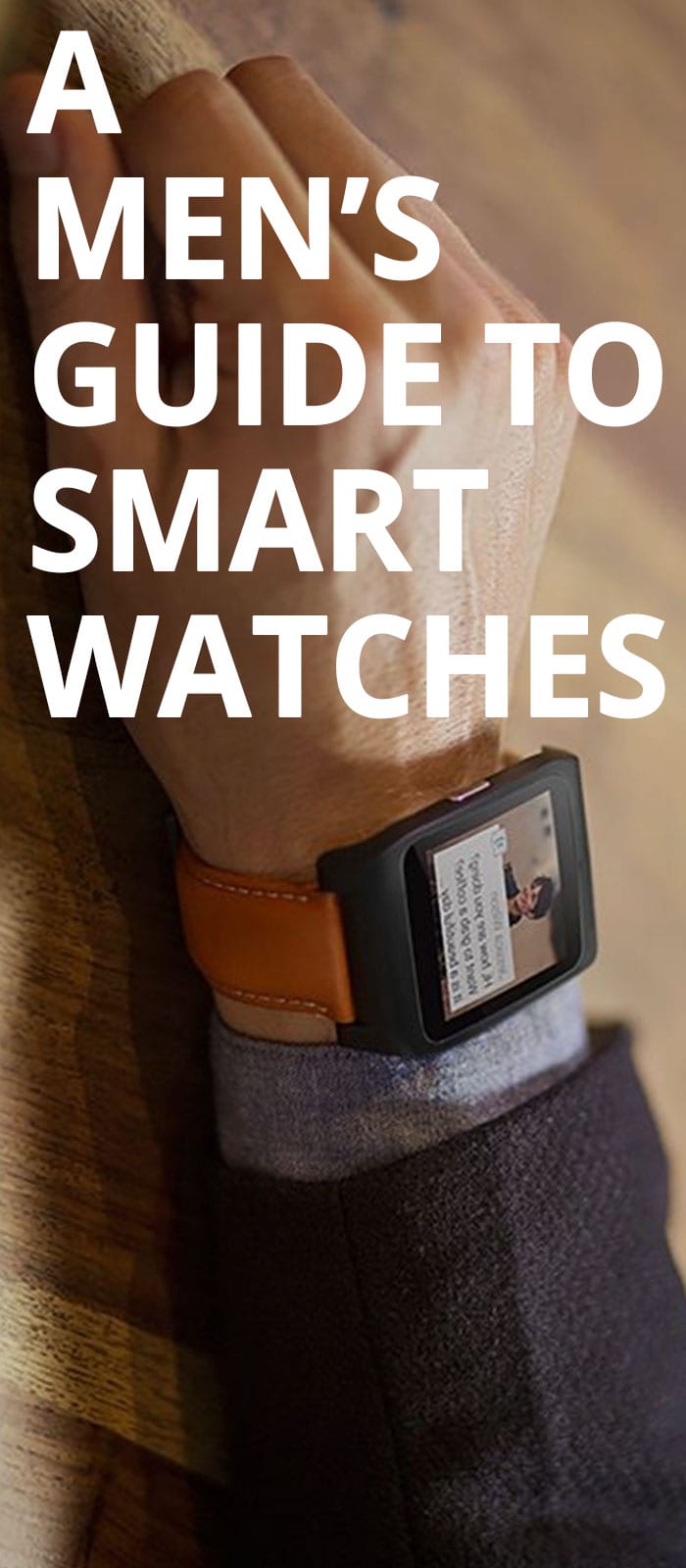 A Men’s Guide To Smart Watches