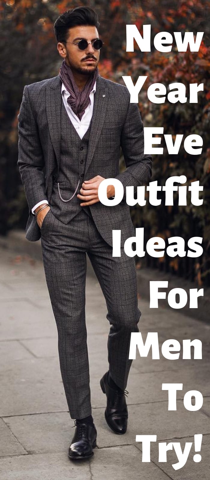 New Year Eve Outfit Ideas For Men To Try