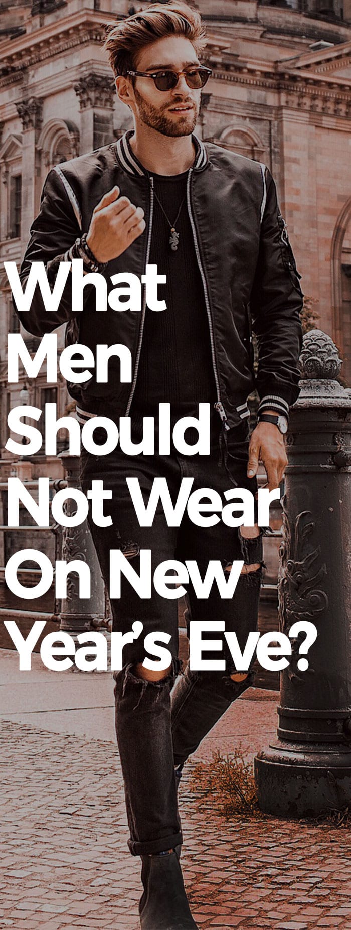 What Men Should Not Wear On New Year's Eve