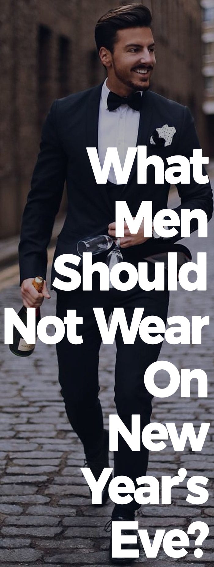 What Men Should Not Wear On New Years Eve.