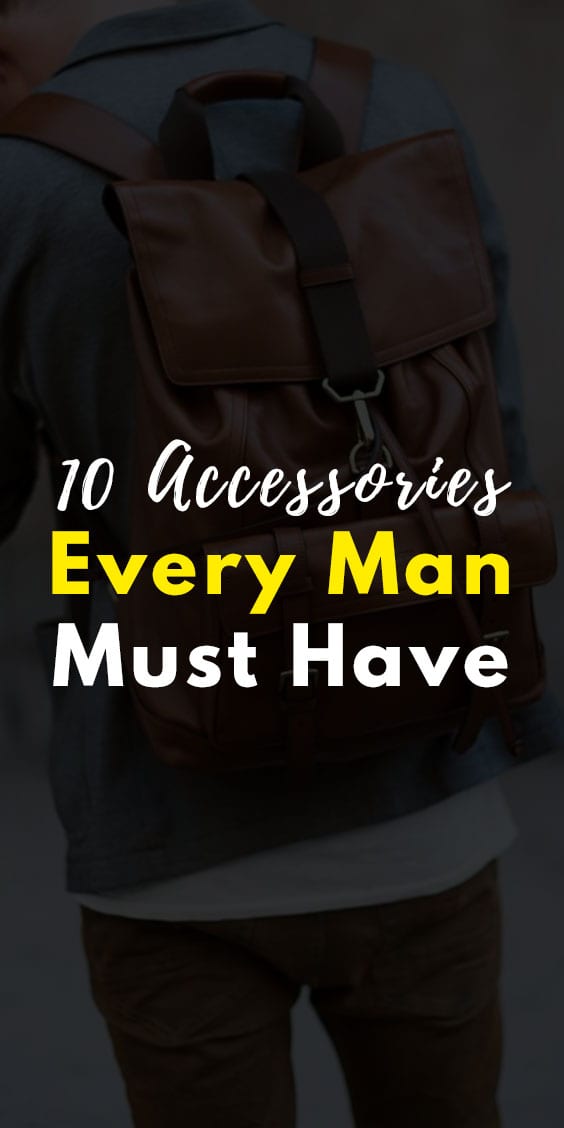 10 Accessories for Every Man