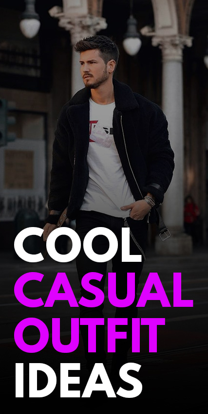 Cool Casual Outfit Ideas