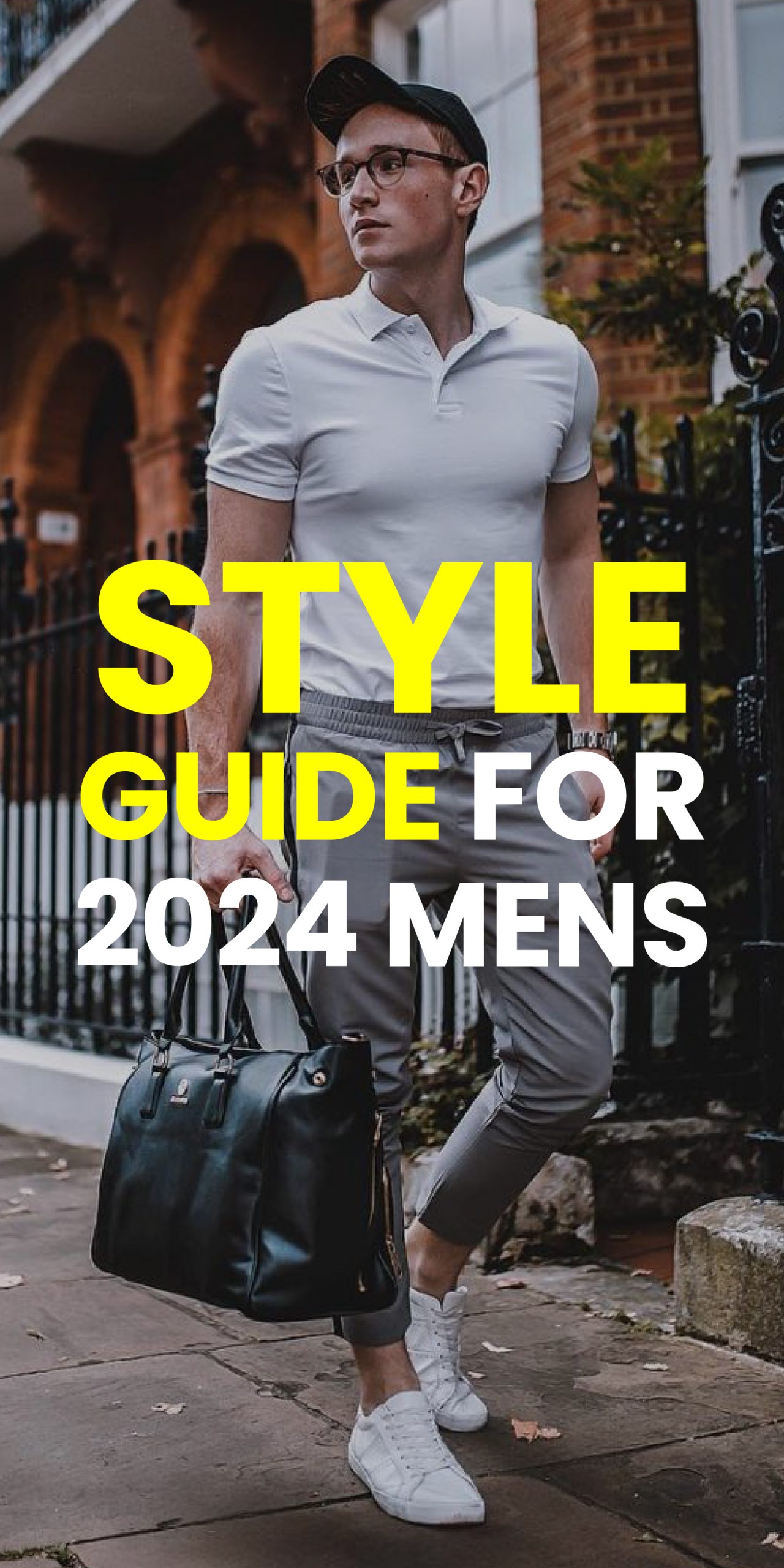 STYEL GUIDE FOR 2024 MENS