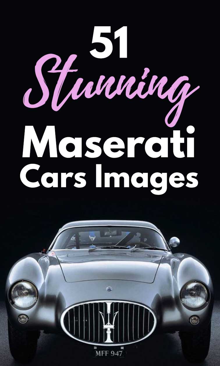 51 Stunning Maserati Cars.