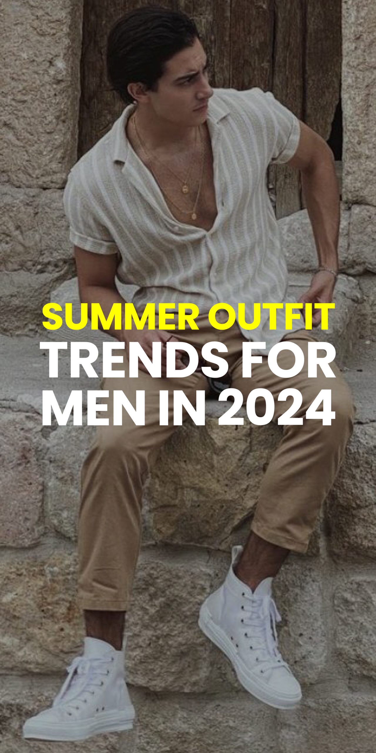 SUMMER OUTFIT TRENDS FOR MEN IN 2024