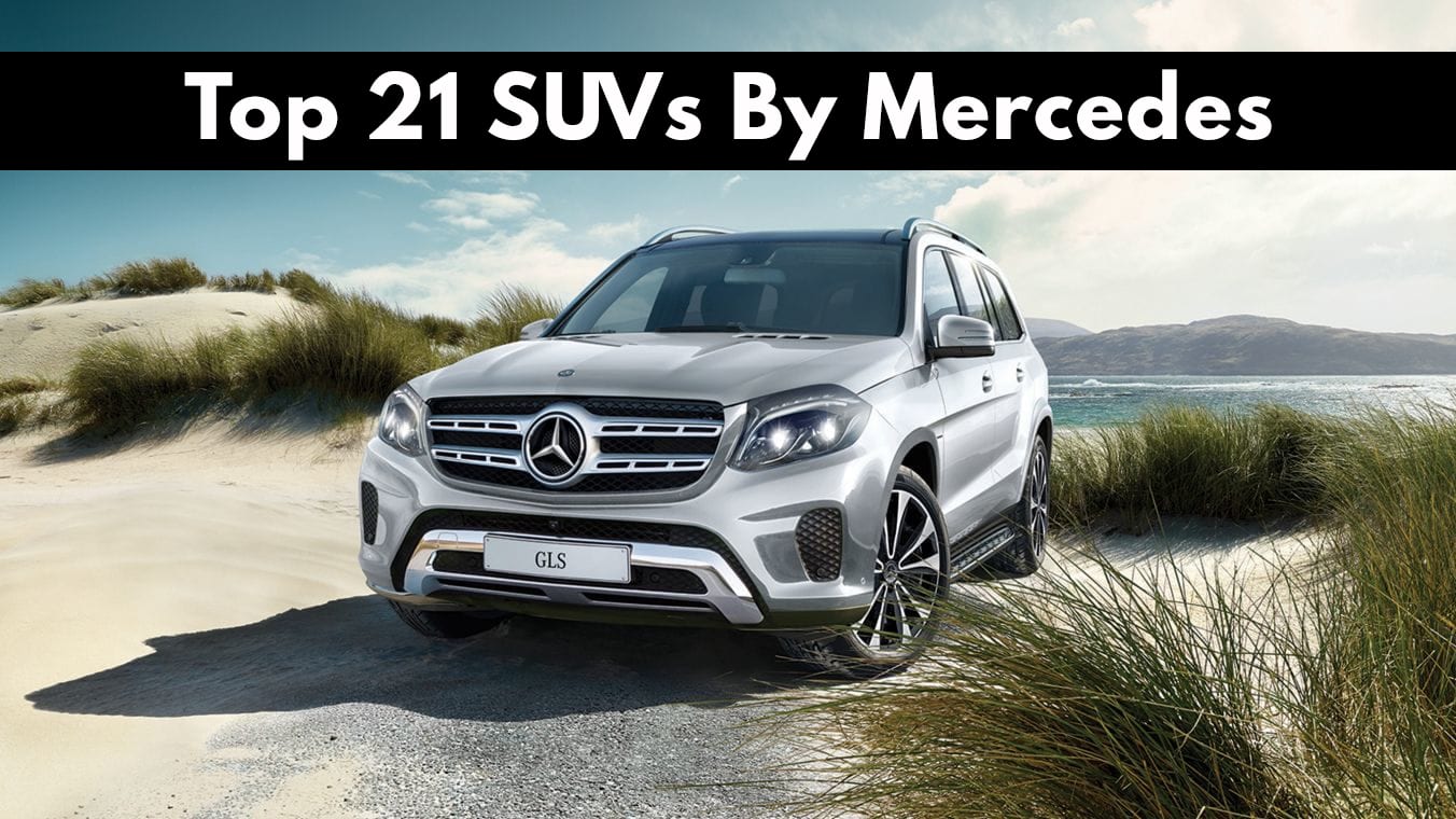 21 SUV By Mercedes!