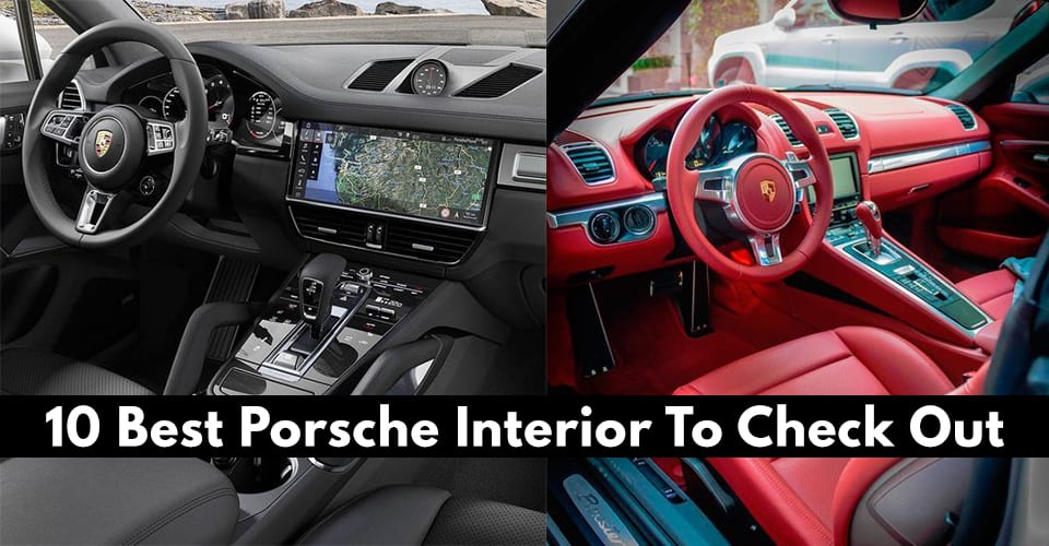 Best Porsche Interior To Check Out!