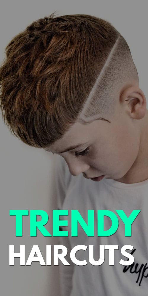 Boys Trendy Haircuts 2019