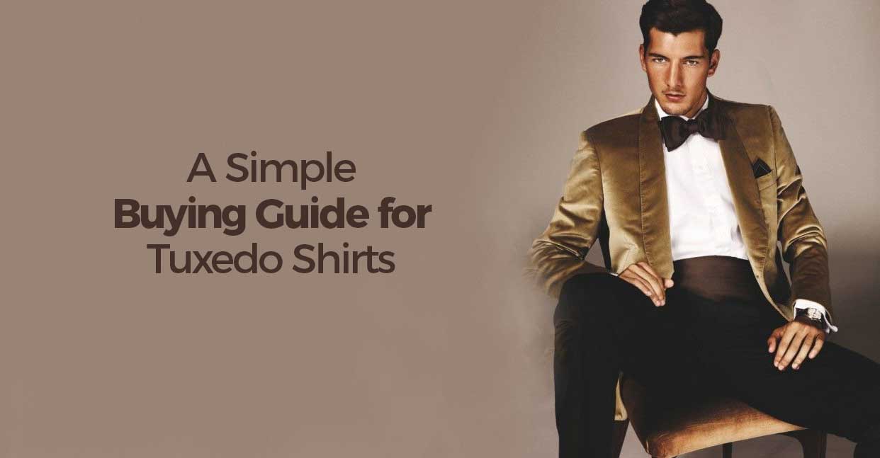 A Simple Buying Guide for Tuxedo Shirts