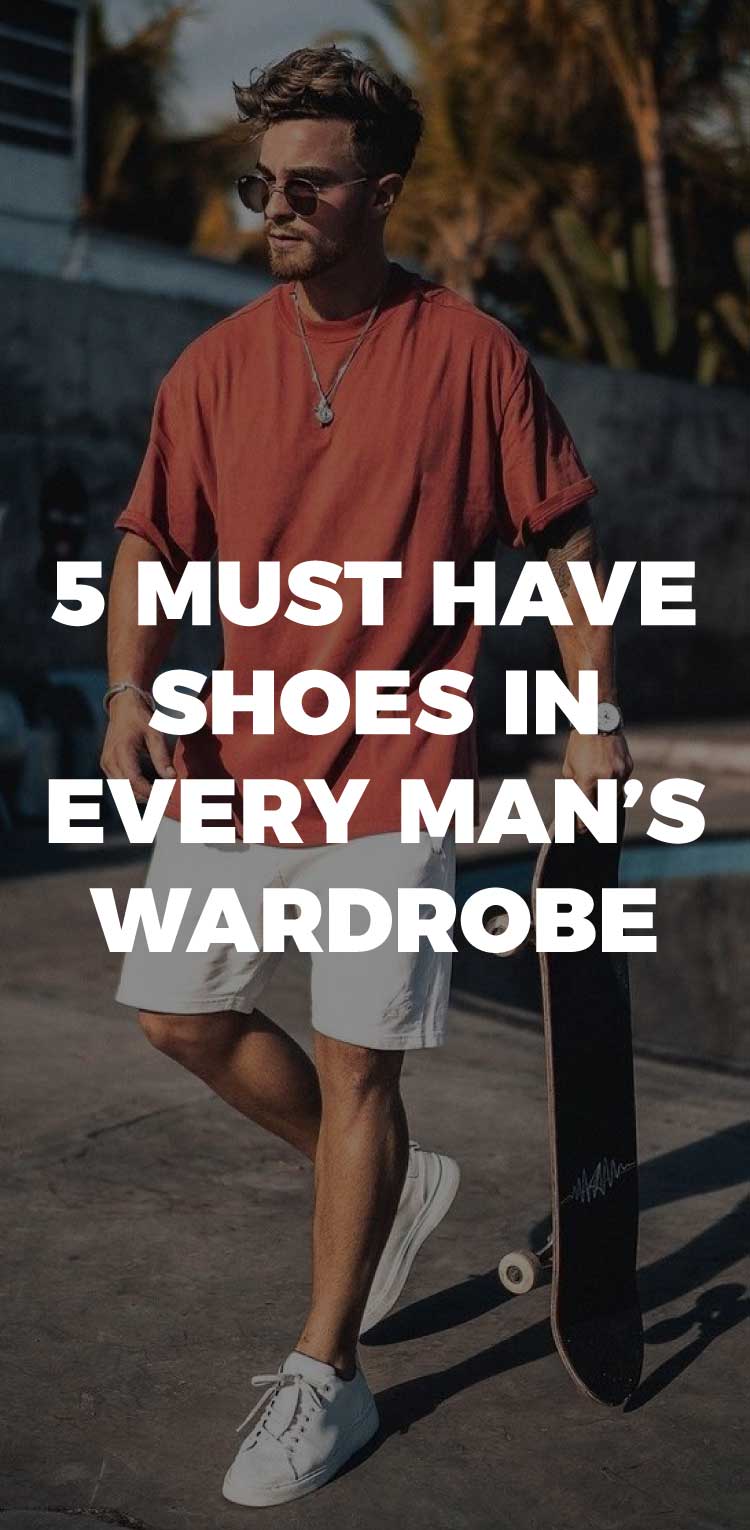 5-Must-Have-Shoes-in-Every-Man’s-Wardrobe