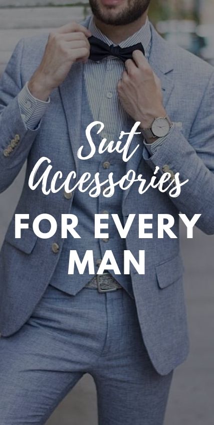 Suit Accessories for Every man