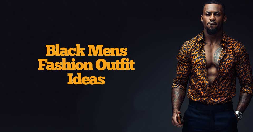 Black-Mens-Fashion-Outfit-Ideas