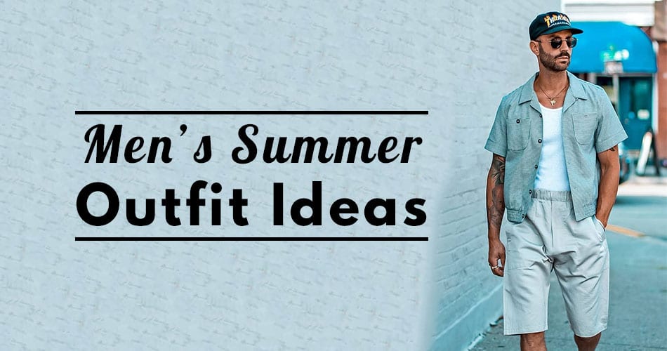 Men's-Summer-Outfit-Idea