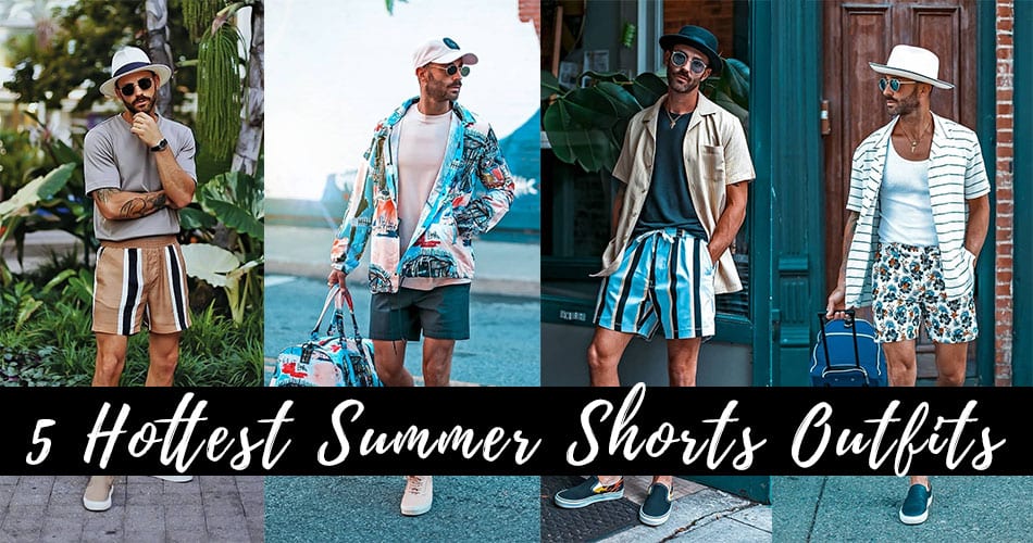 5 Hottest Summer Shorts for Men To try