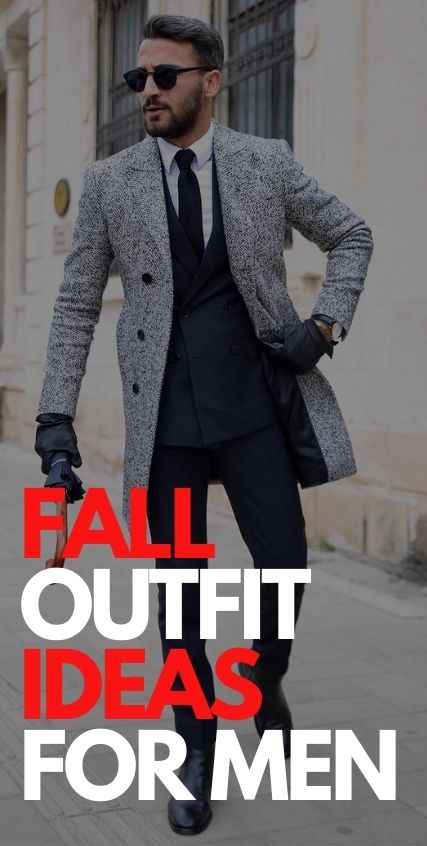 Fall Outfit Ideas for Men