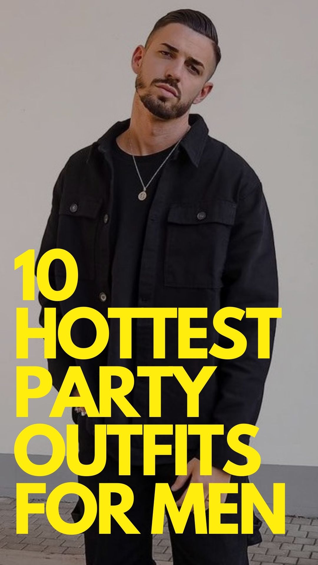 10 Hottest Party Outfits for Men