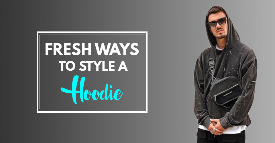 Ways -To-Style-hoodie